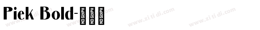 Piek Bold字体转换